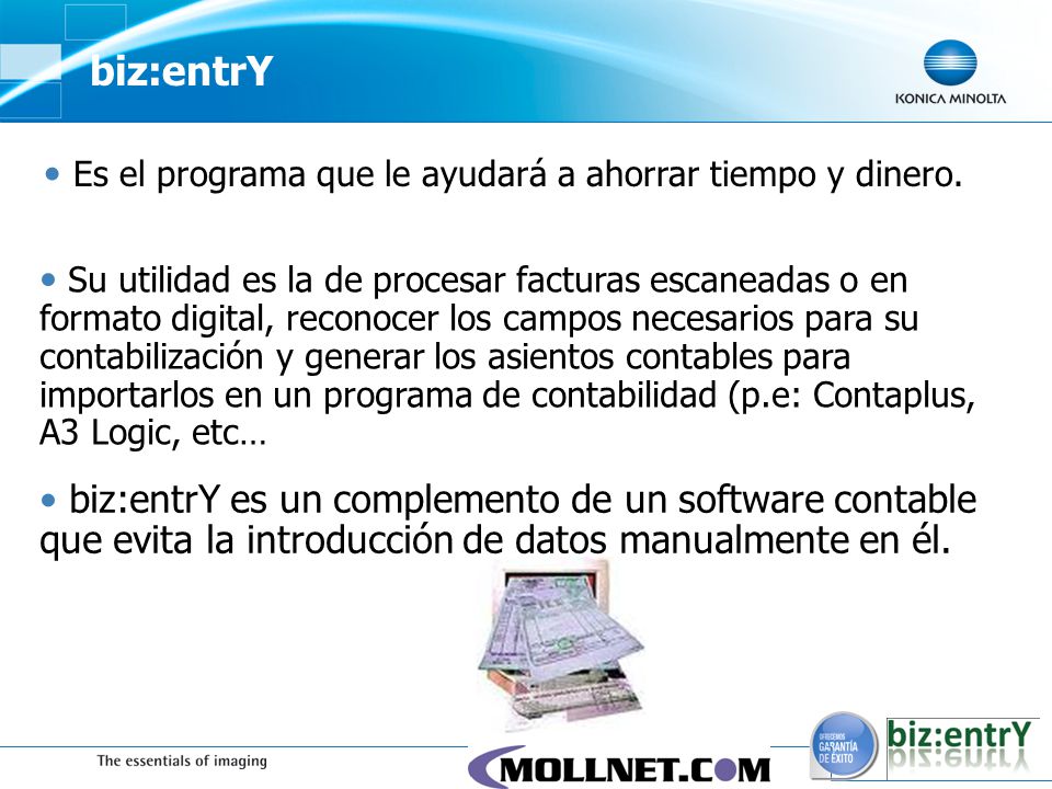 biz:entrY Es el programa que le ayudará a ahorrar tiempo y dinero.