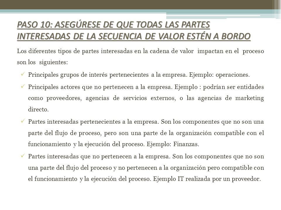 Paso 10: Asegúrese de que todas las partes interesadas de la secuencia de valor estén a bordo
