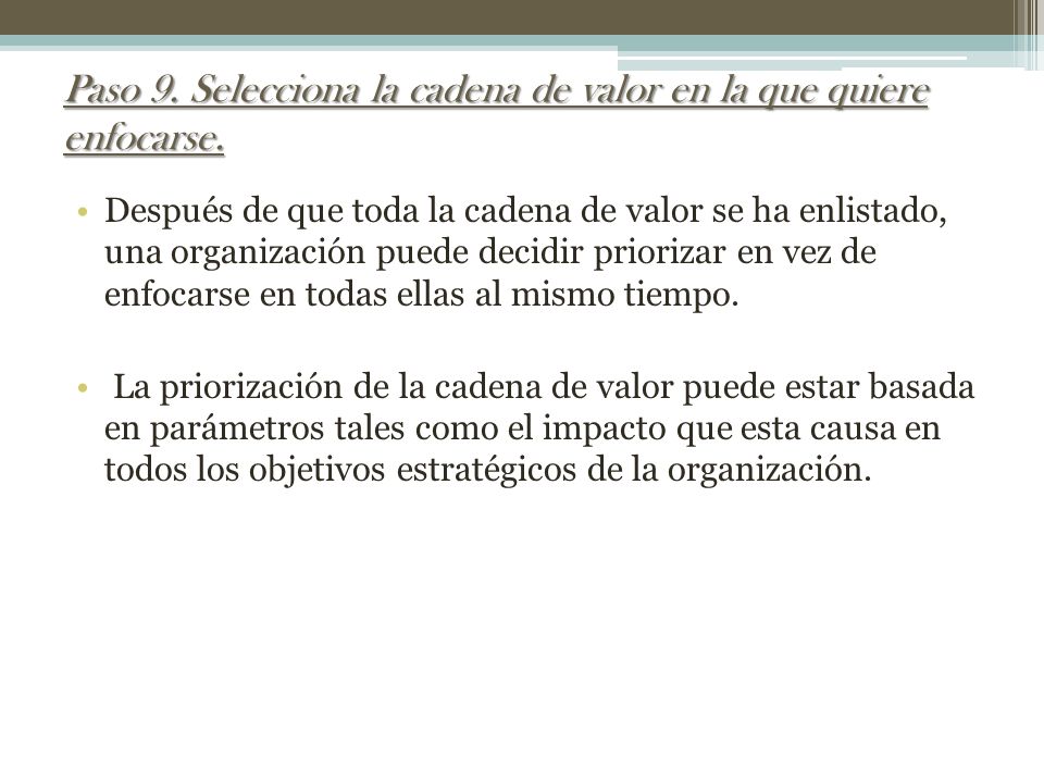 Paso 9. Selecciona la cadena de valor en la que quiere enfocarse.
