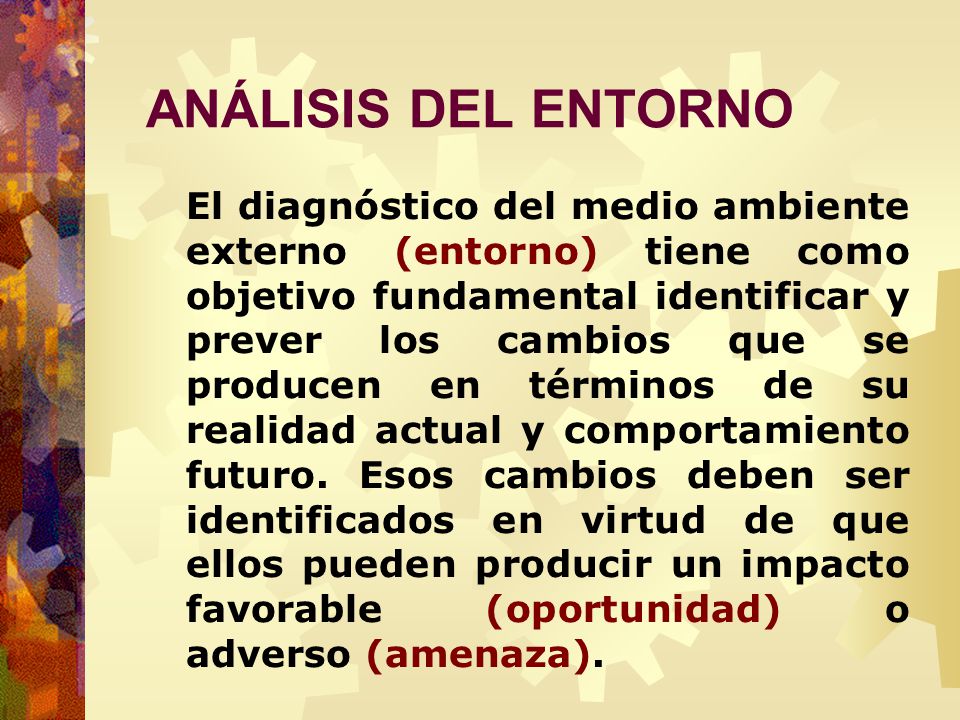 ANÁLISIS DEL ENTORNO
