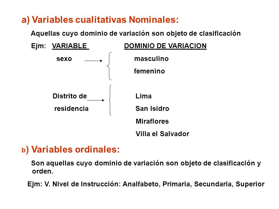 Variables cualitativas Nominales: