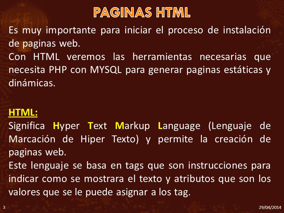 PAGINAS HTML Es muy importante para iniciar el proceso de instalación de paginas web.