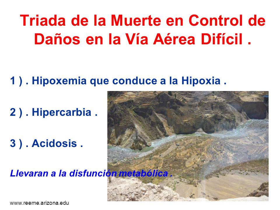 Triada de la Muerte en Control de Daños en la Vía Aérea Difícil .