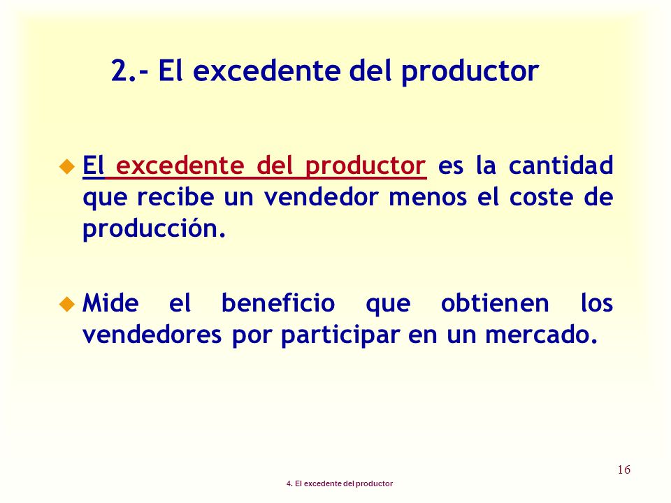 2.- El excedente del productor