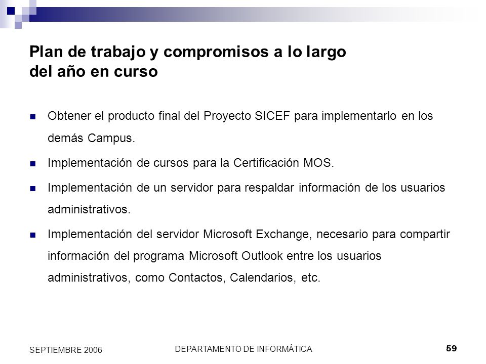 Plan de trabajo y compromisos a lo largo del año en curso