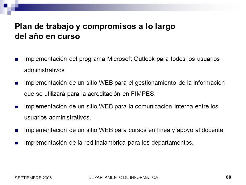 Plan de trabajo y compromisos a lo largo del año en curso