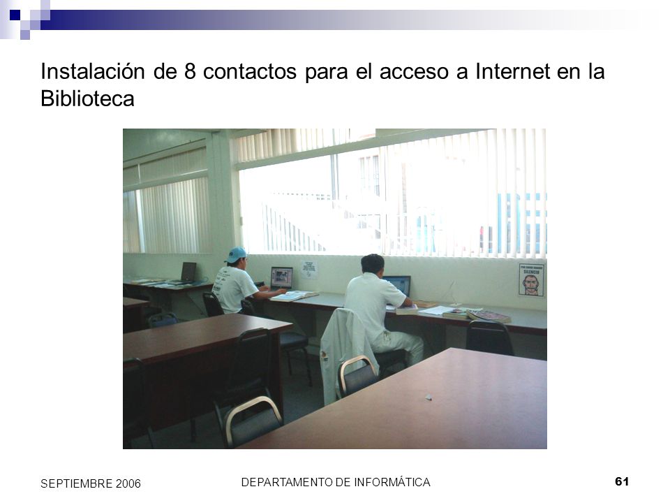 Instalación de 8 contactos para el acceso a Internet en la Biblioteca