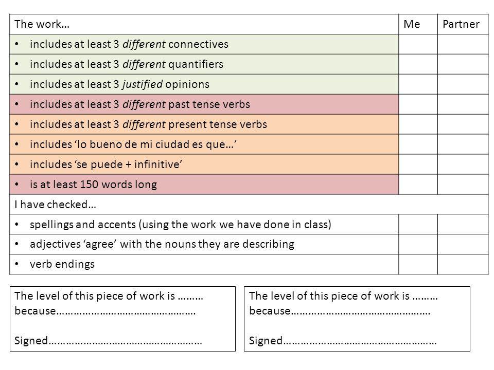The work… Me. Partner. includes at least 3 different connectives. includes at least 3 different quantifiers.
