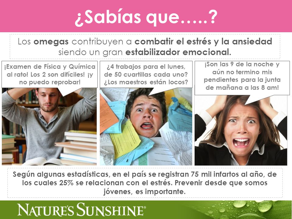 ¿Sabías que….. Los omegas contribuyen a combatir el estrés y la ansiedad siendo un gran estabilizador emocional.