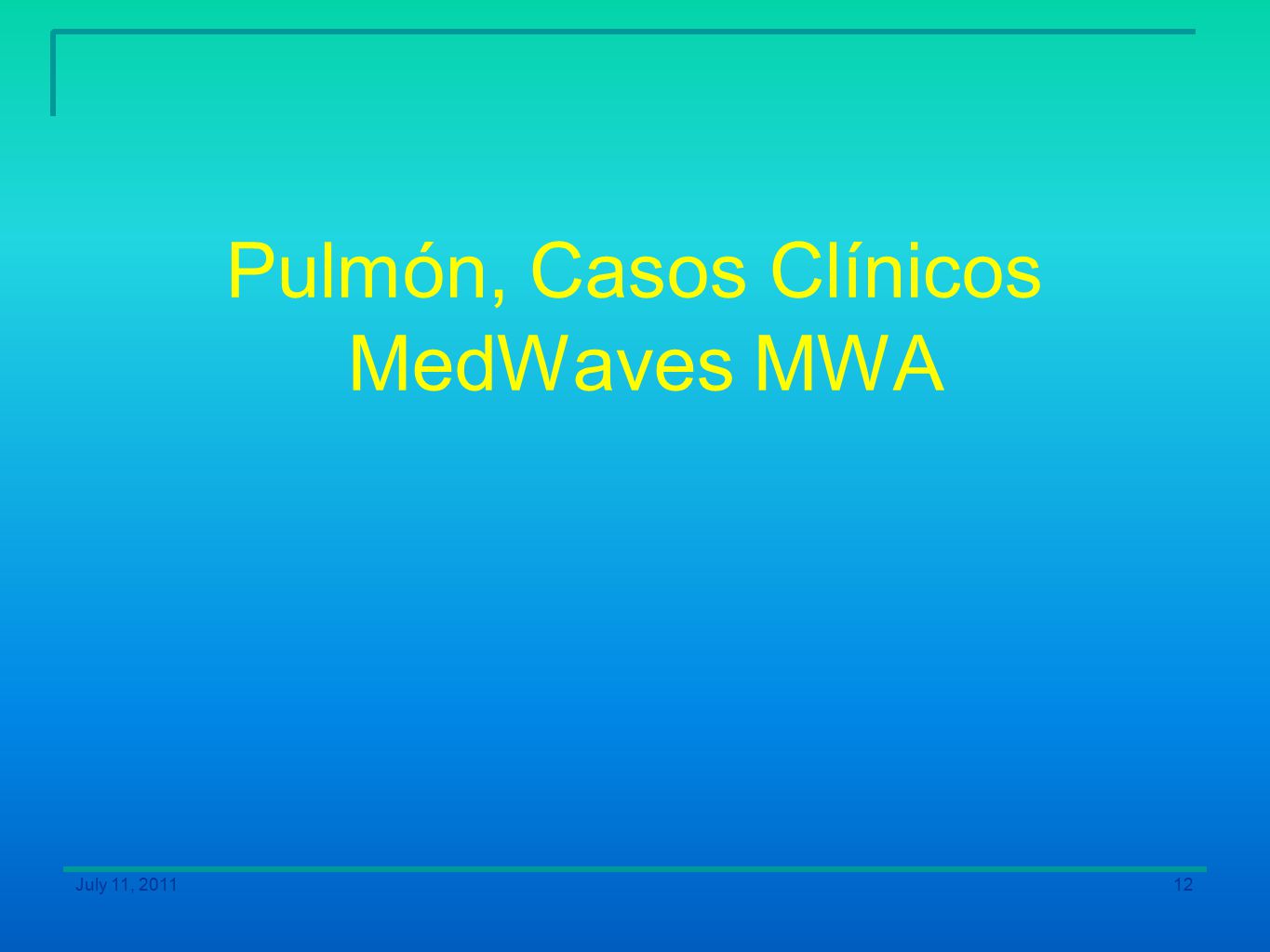 Pulmón, Casos Clínicos MedWaves MWA