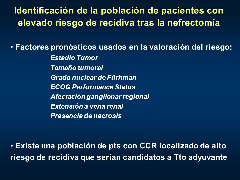 Identificación de la población de pacientes con elevado riesgo de recidiva tras la nefrectomía