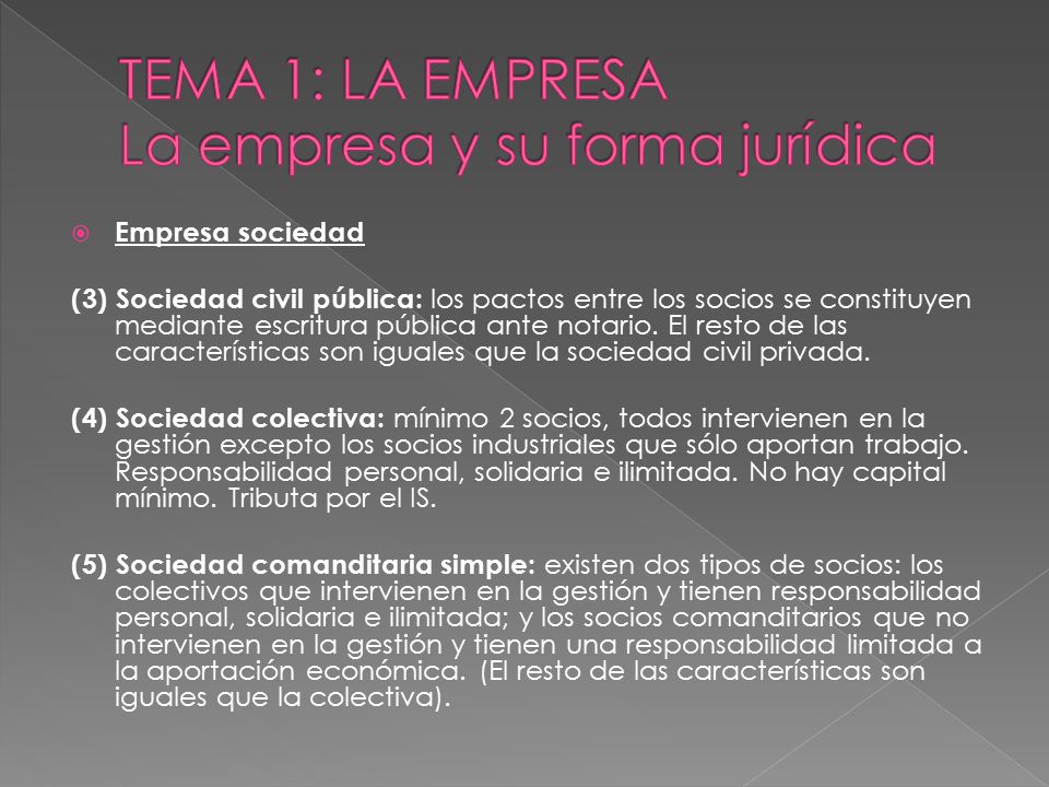 TEMA 1: LA EMPRESA La empresa y su forma jurídica