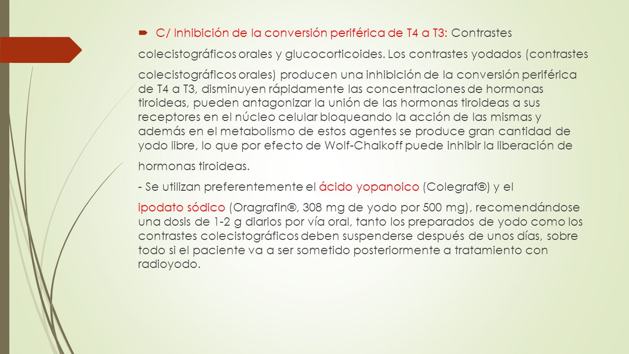 C/ Inhibición de la conversión periférica de T4 a T3: Contrastes