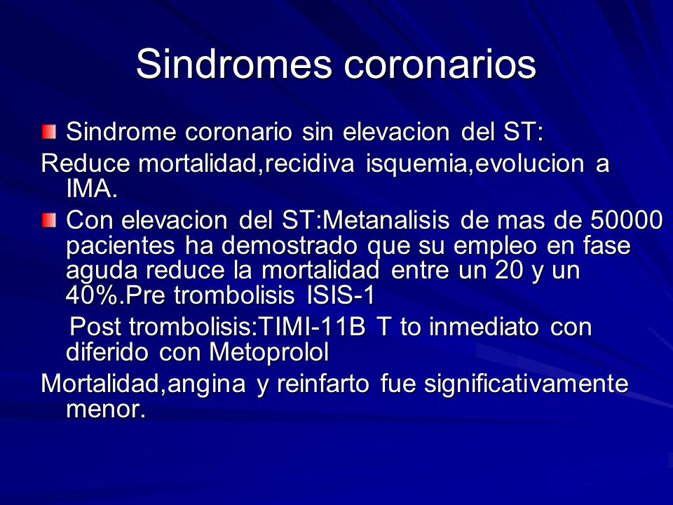 Sindromes coronarios Sindrome coronario sin elevacion del ST: