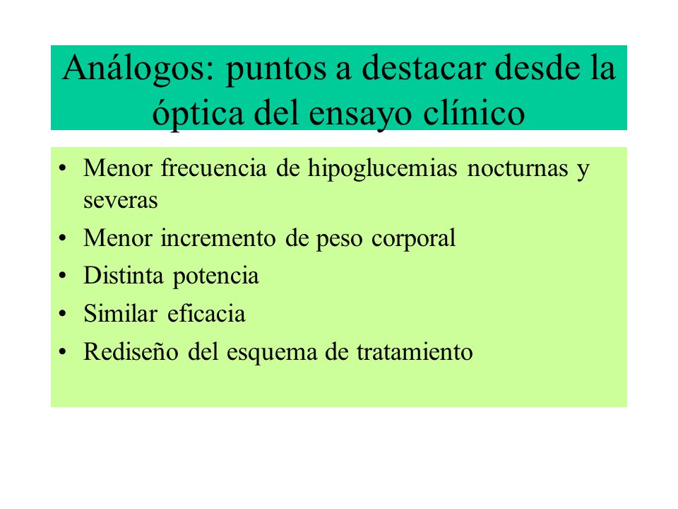 Análogos: puntos a destacar desde la óptica del ensayo clínico