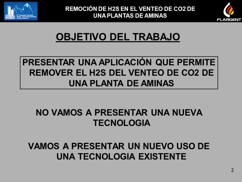 REMOCIÓN DE H2S EN EL VENTEO DE CO2 DE UNA PLANTAS DE AMINAS