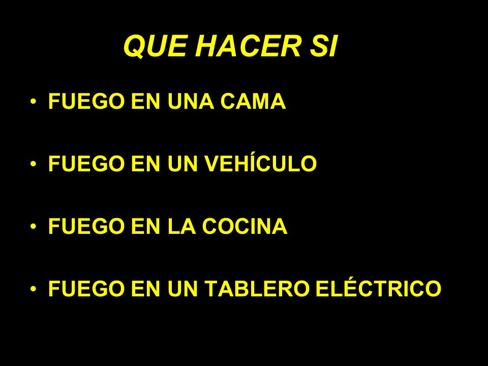 QUE HACER SI… FUEGO EN UNA CAMA FUEGO EN UN VEHÍCULO