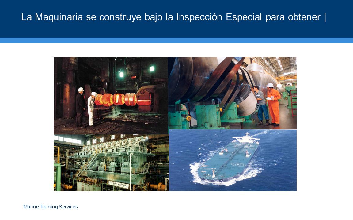 La Maquinaria se construye bajo la Inspección Especial para obtener |