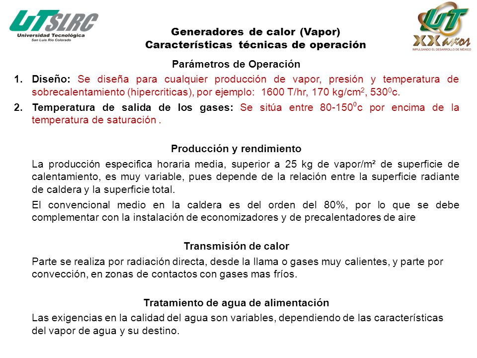Generadores de calor (Vapor) Características técnicas de operación