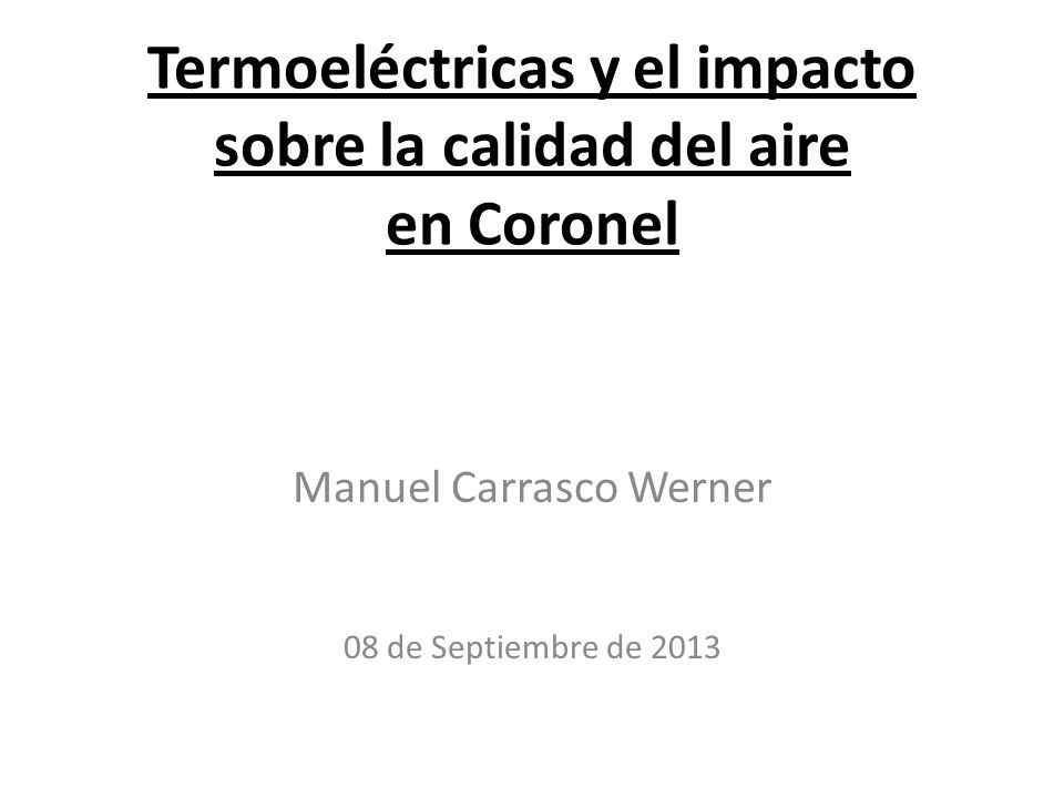 Termoeléctricas y el impacto sobre la calidad del aire en Coronel