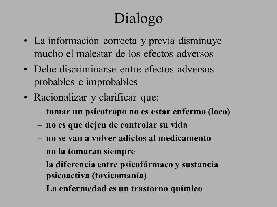 Dialogo La información correcta y previa disminuye mucho el malestar de los efectos adversos.