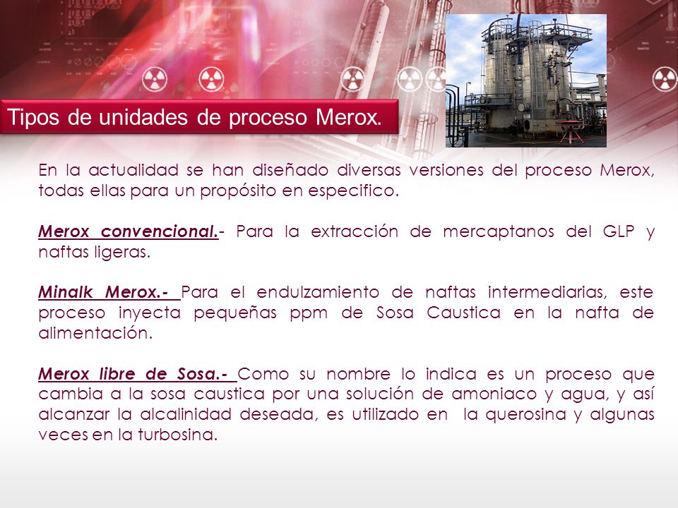 Tipos de unidades de proceso Merox.