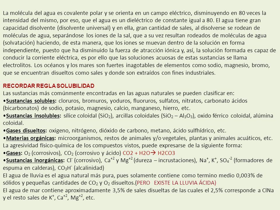 Gases: O2 (corrosivos), CO2 (corrosivo y ácido) CO2 + H2O H2CO3