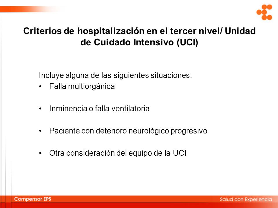 Criterios de hospitalización en el tercer nivel/ Unidad de Cuidado Intensivo (UCI)