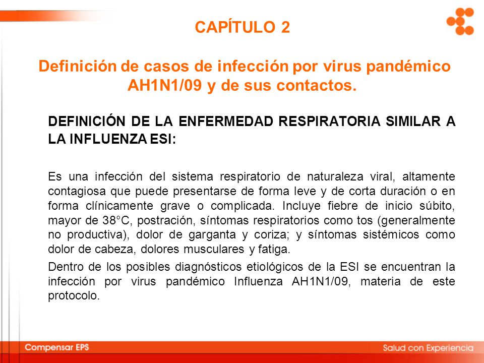 DEFINICIÓN DE LA ENFERMEDAD RESPIRATORIA SIMILAR A LA INFLUENZA ESI: