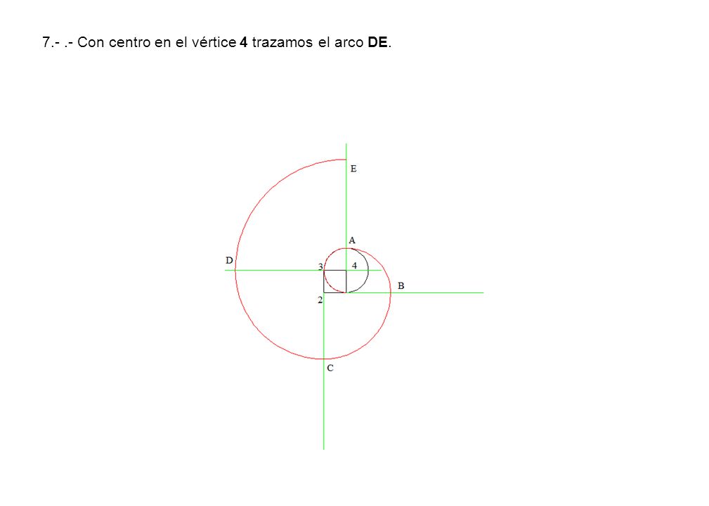 Con centro en el vértice 4 trazamos el arco DE.