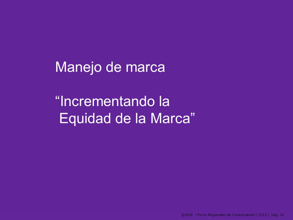 Manejo de marca Incrementando la Equidad de la Marca
