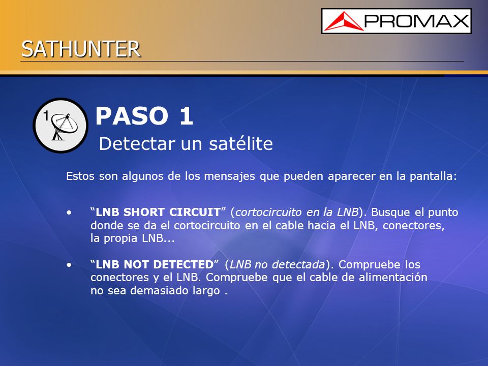 PASO 1 Detectar un satélite