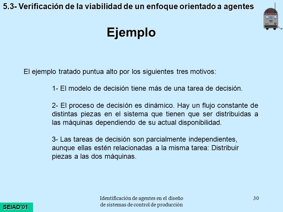 5.3- Verificación de la viabilidad de un enfoque orientado a agentes