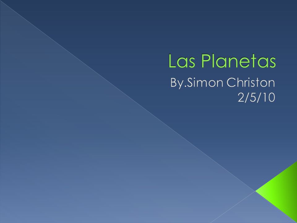 Las Planetas By.Simon Christon 2/5/10