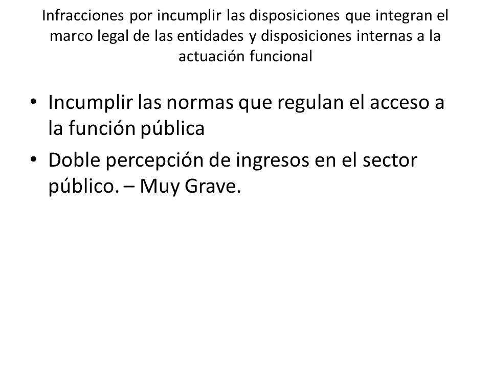 Incumplir las normas que regulan el acceso a la función pública