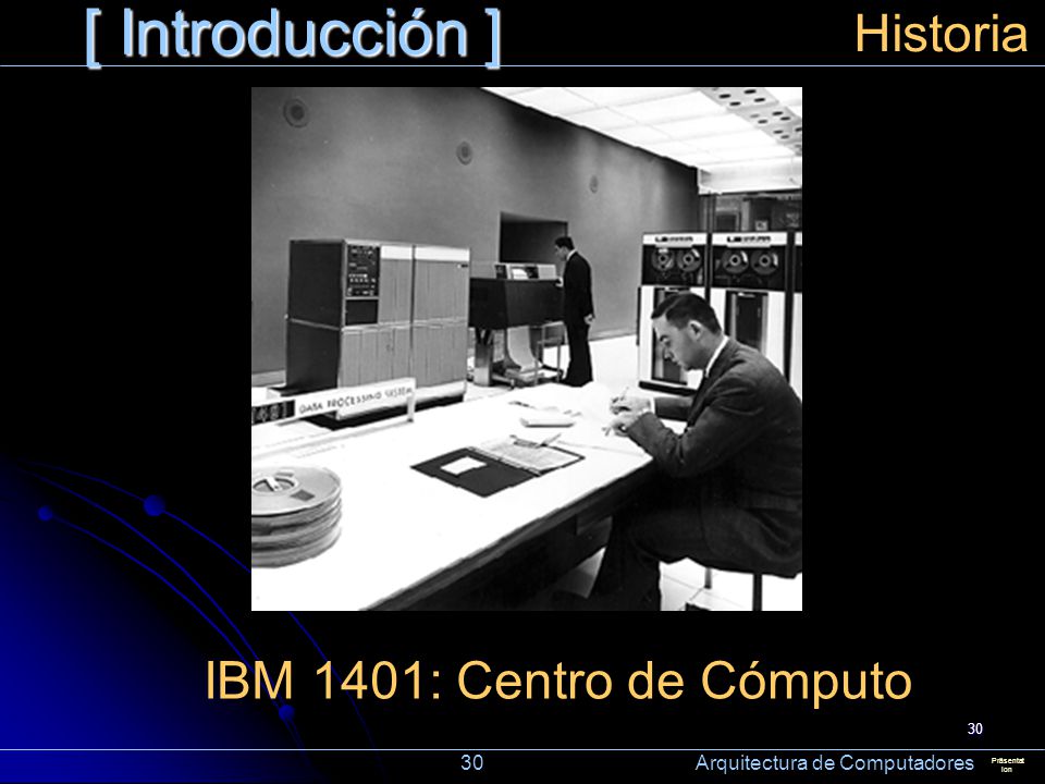 [ Introducción ] Historia IBM 1401: Centro de Cómputo