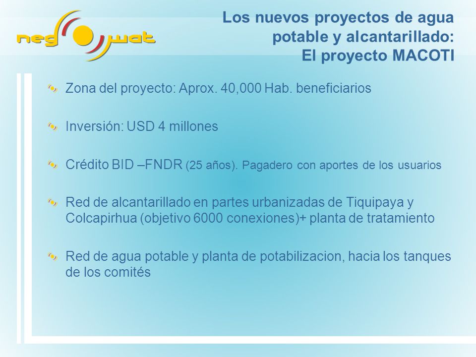 Los nuevos proyectos de agua potable y alcantarillado: El proyecto MACOTI