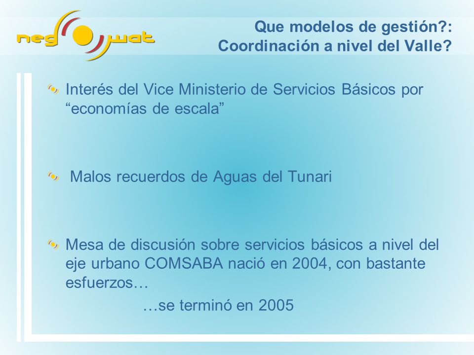 Que modelos de gestión : Coordinación a nivel del Valle
