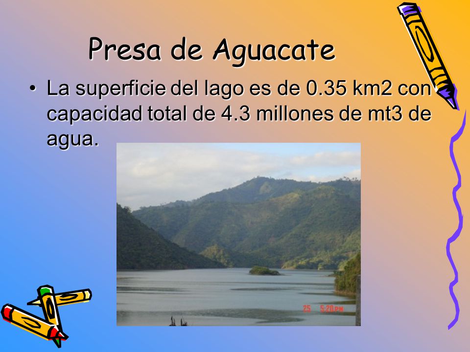 Presa de Aguacate La superficie del lago es de 0.35 km2 con capacidad total de 4.3 millones de mt3 de agua.
