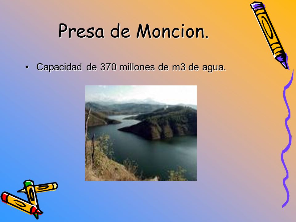 Presa de Moncion. Capacidad de 370 millones de m3 de agua.