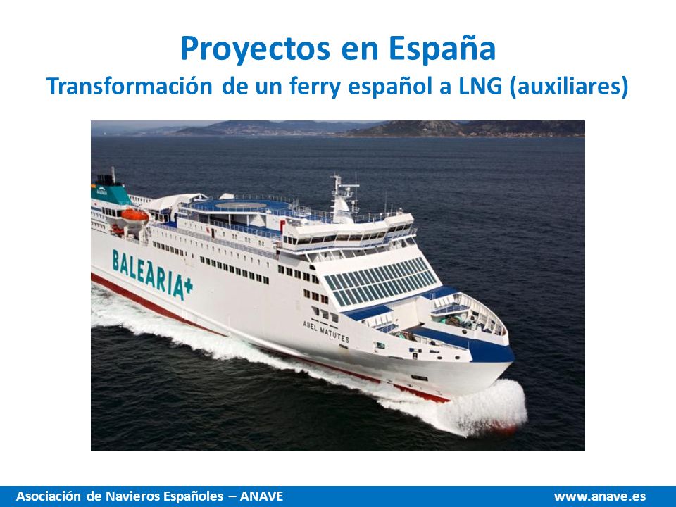Proyectos en España Transformación de un ferry español a LNG (auxiliares)