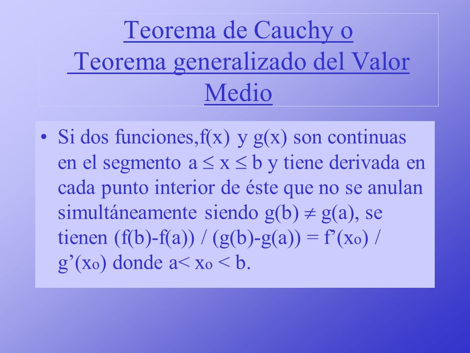 Teorema de Cauchy o Teorema generalizado del Valor Medio