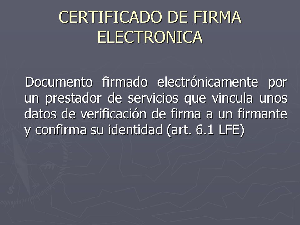 CERTIFICADO DE FIRMA ELECTRONICA