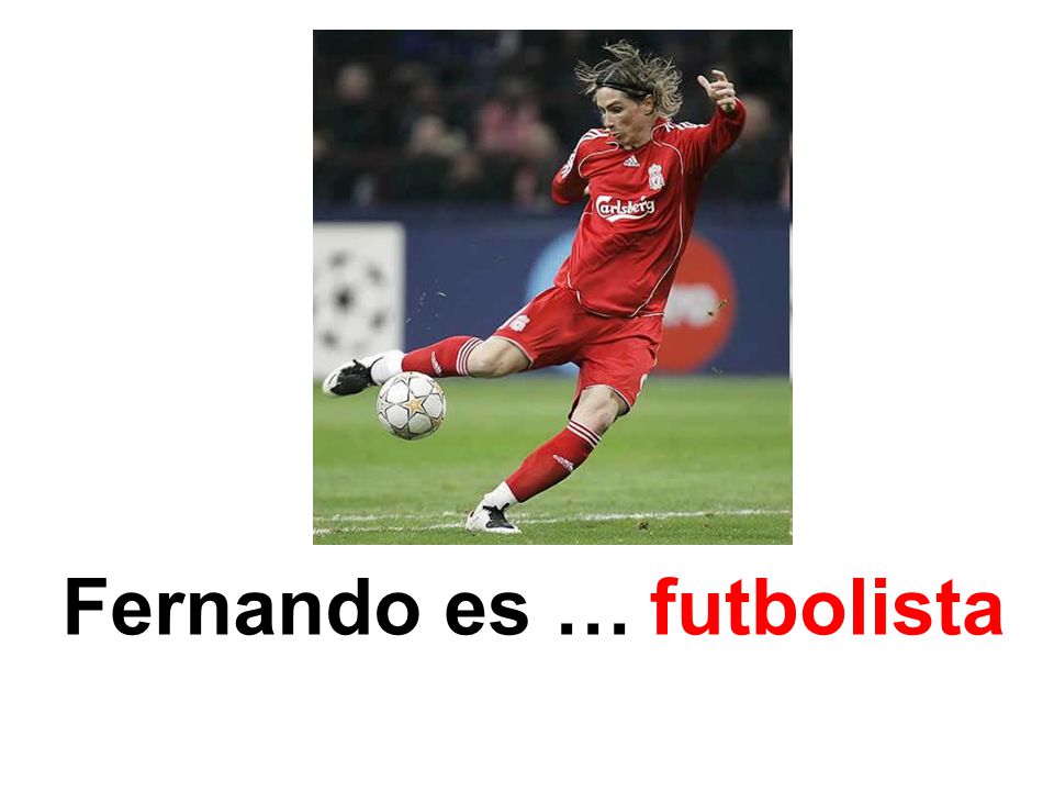Fernando es … futbolista