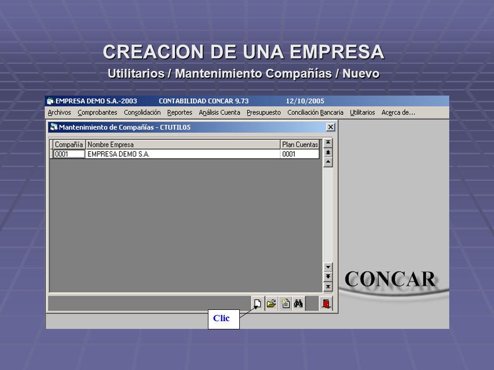 CREACION DE UNA EMPRESA Utilitarios / Mantenimiento Compañías / Nuevo