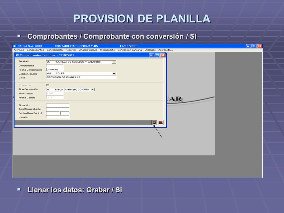 PROVISION DE PLANILLA Comprobantes / Comprobante con conversión / Si