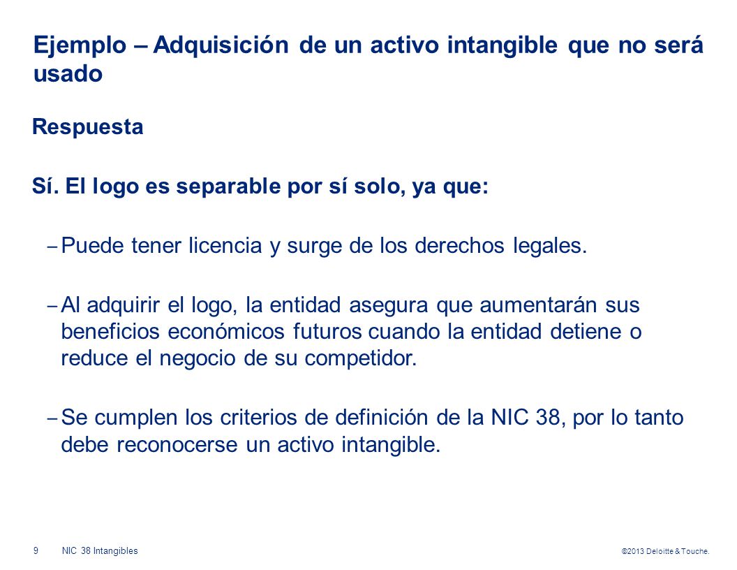 Ejemplo – Adquisición de un activo intangible que no será usado