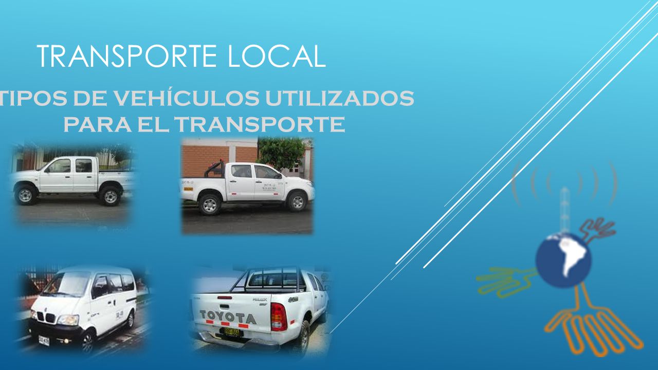 TIPOS DE VEHÍCULOS UTILIZADOS PARA EL TRANSPORTE