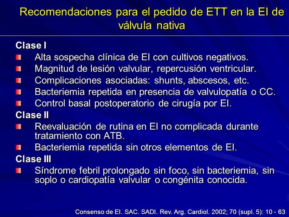 Recomendaciones para el pedido de ETT en la EI de válvula nativa