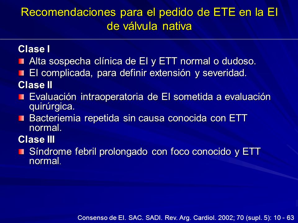 Recomendaciones para el pedido de ETE en la EI de válvula nativa
